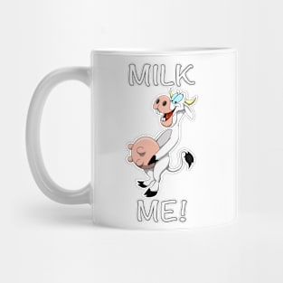 Milk Me! Mug